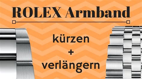 Rolex Armband kürzen und verlängern, das beste  